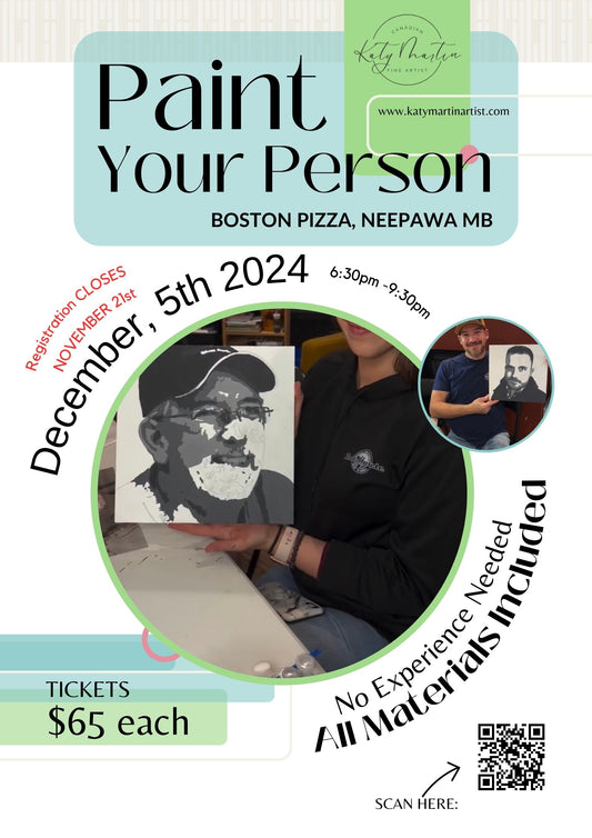Paint Your Person - Dec 5th 6:30pm - 9:30pm @ Boston Pizza Neepawa